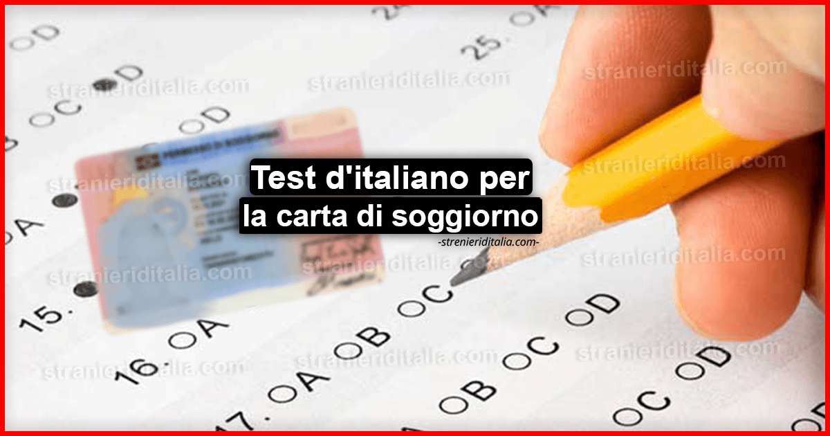 Test d'italiano per la carta di soggiorno : guida completa