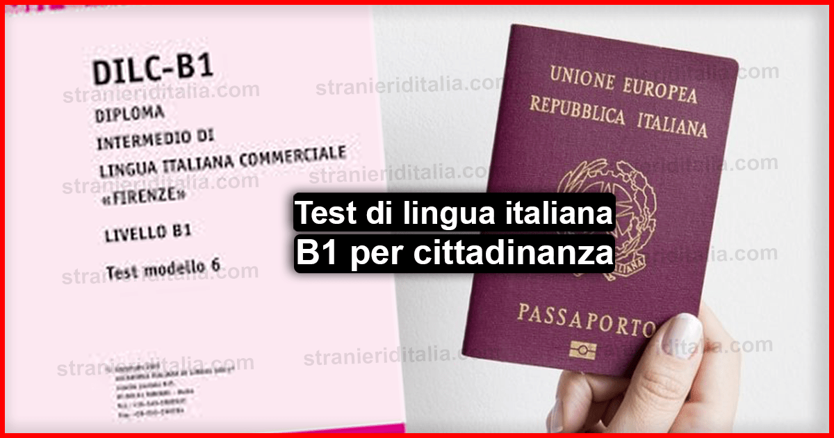 Test lingua italiana B1 per cittadinanza 2020 guida completa