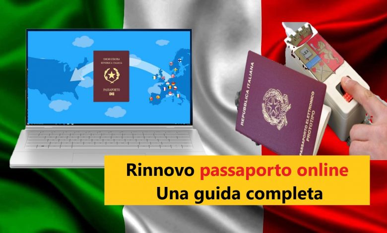 Rinnovo passaporto online: una guida completa